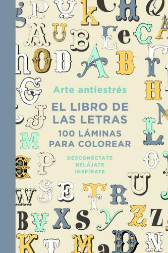 Libro De Las Letras. 100 Laminas Para Co