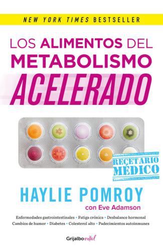 Alimentos Del Metabolismo Acelerado, Los