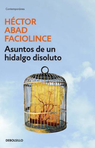 Asuntos De Un Hidalgo Disoluto