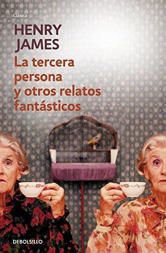 Tercera Persona Y Otros Relatos Fantasti