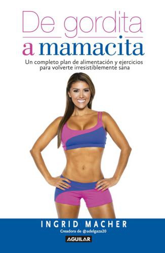 De Gordita A Mamacita
