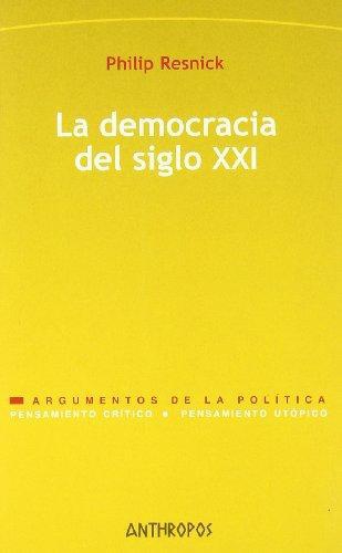 Democracia Del Siglo Xxi, La