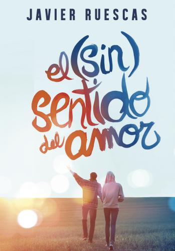 (Sin) Sentido Del Amor, El