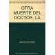 Otra Muerte Del Doctor, La