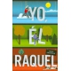 Yo, El Y Raquel