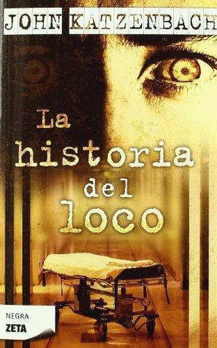 Historia Del Loco, La