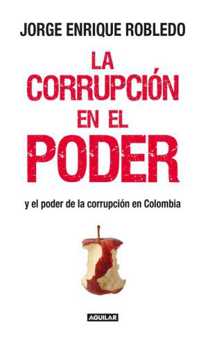 Corrupcion En El Poder, La