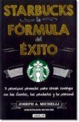 Starbucks La Formula Del Exito