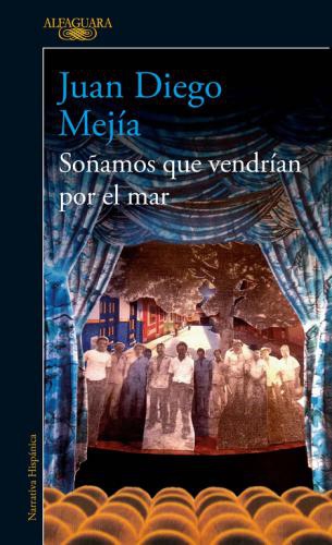 Soñamos Que Vendrian Por El Mar