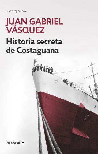 Historia Secreta De Costaguana