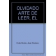 Olvidado Arte De Leer, El