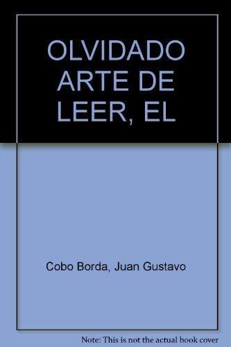 Olvidado Arte De Leer, El