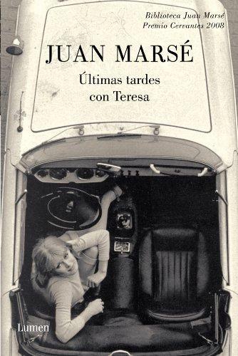 Ultimas Tardes Con Teresa (Cervantes 08)