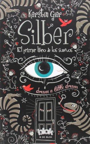 Silber El Primer Libro De Los Sueños