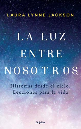 Luz Entre Nosotros, La