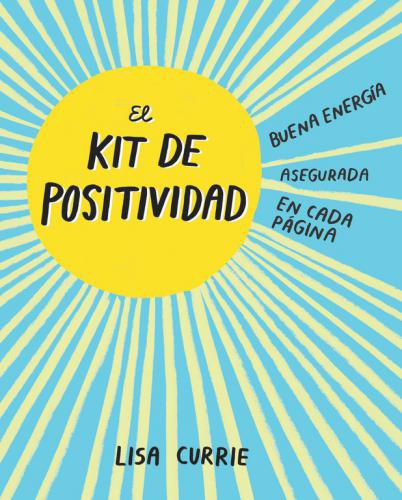 Kit De La Positividad, El