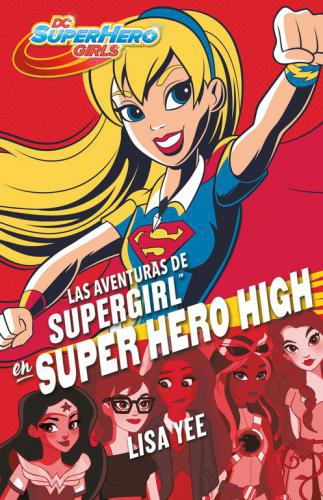 Aventuras De Supergirl En Super Hero Hig