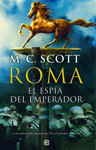 Espia Del Emperador, El. Roma