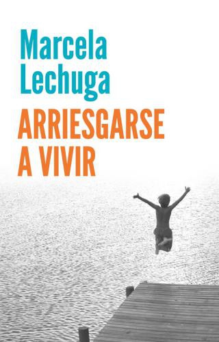 Arriesgarse A Vivir