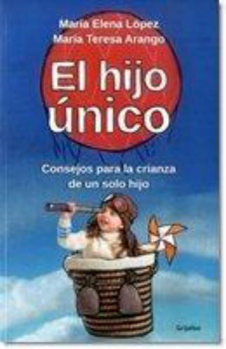 Hijo Unico, El