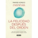 Felicidad Despues Del Orden, La