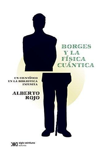 Borges Y La Fisica Cuantica