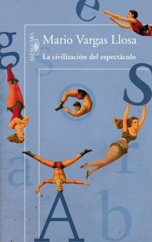 Civilizacion Del Espectaculo, La