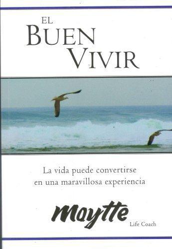 Buen Vivir, El