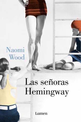 Señoras Hemingway, Las