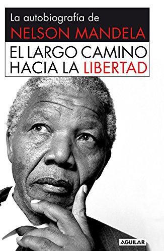 Largo Camino Hacia La Libertad, El