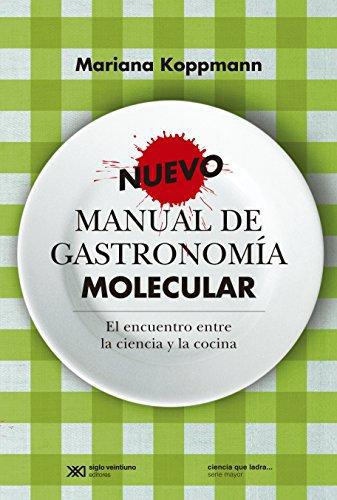 Nuevo Manual De Gastronomia Molecular