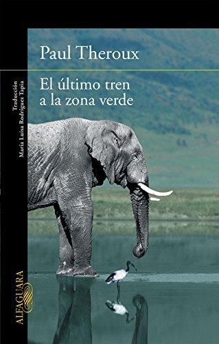 Ultimo Tren A La Zona Verde, El