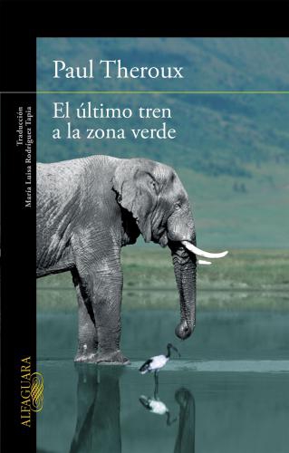 Ultimo Tren A La Zona Verde, El