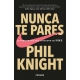 Nunca Te Pares