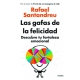 Gafas De La Felicidad, Las