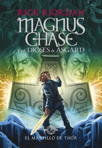 Magnus Chase 2. Martillo De Thor, El