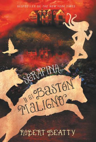 Serafina Y El Baston Maligno