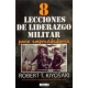 8 Lecciones De Liderazgo Militar Para Em