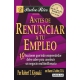 Antes De Renunciar A Tu Empleo