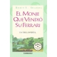 Monje Que Vendio Su Ferrari, El