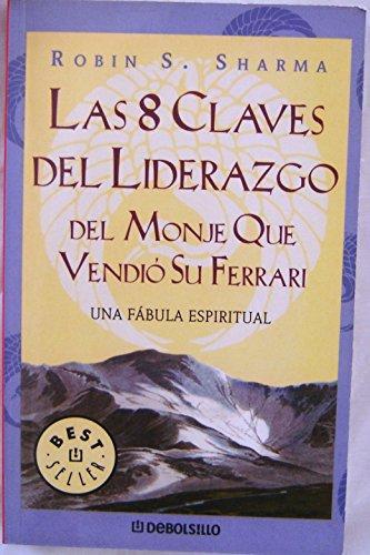 8 Claves Del Liderazgo Del Monje Que Ven