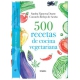 500 Recetas De Cocina Vegetariana