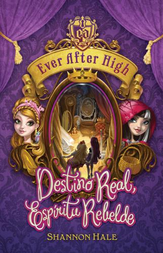 Ever After Hight 2. Destino Real, Espiri