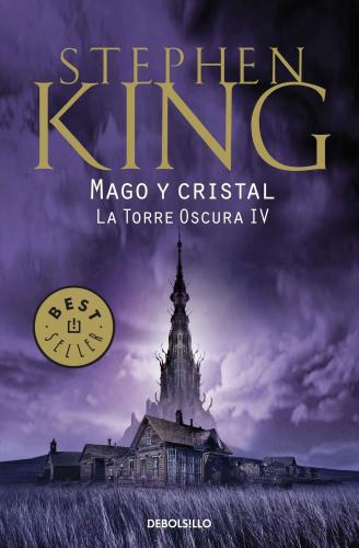 Torre Oscura Iv - Mago Y Cristal