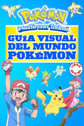 Guia  Visual Del Mundo Pokemon