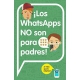 Whatsapp No Son Para Padres!, Los