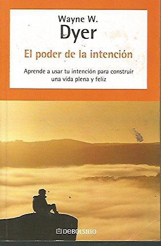 Poder De La Intencion, El