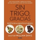 Sin Trigo, Gracias. Recetas En 30 Minuto