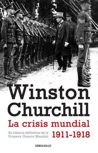 Crisis Mundial 1911-1918, La