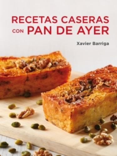 Recetas Caseras Con Pan De Ayer